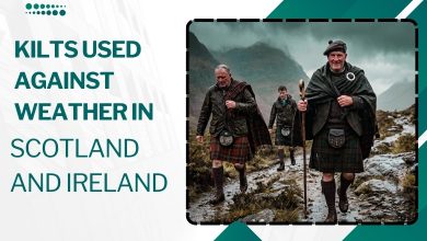 Kilts Used Against Weather in Scotland and Ireland