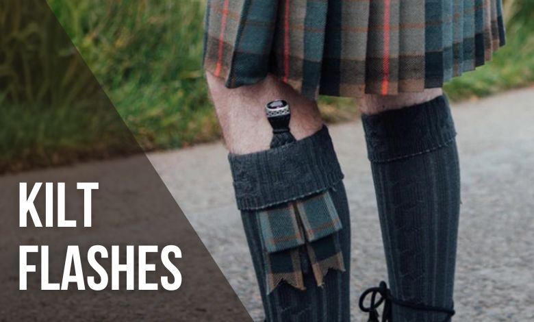 Kilt Flashes