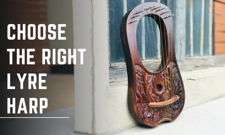 Choose the Right Lyre Harp for Your Musical Needs