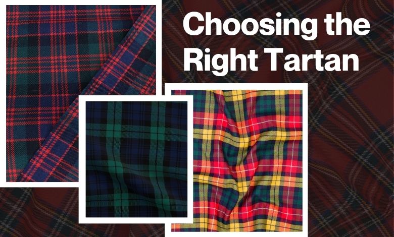 Tips for Choosing the Right Family Tartan Based on Your Clan