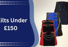 Top-Rated Kilts Under £150 Kilts That Uprise Your Style