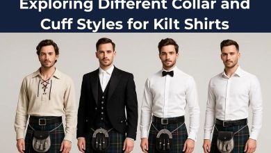 Exploring Different Collar and Cuff Styles for Kilt Shirts