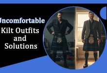 Uncomfortable kilt Outfits and Solutions