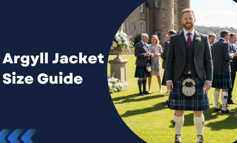 Argyll Jacket Size Guide