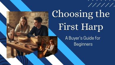 Choosing the First Harp: A Buyer’s Guide for Beginners