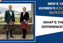 Men’s vs. Women’s Kilt Outfits What’s the Difference