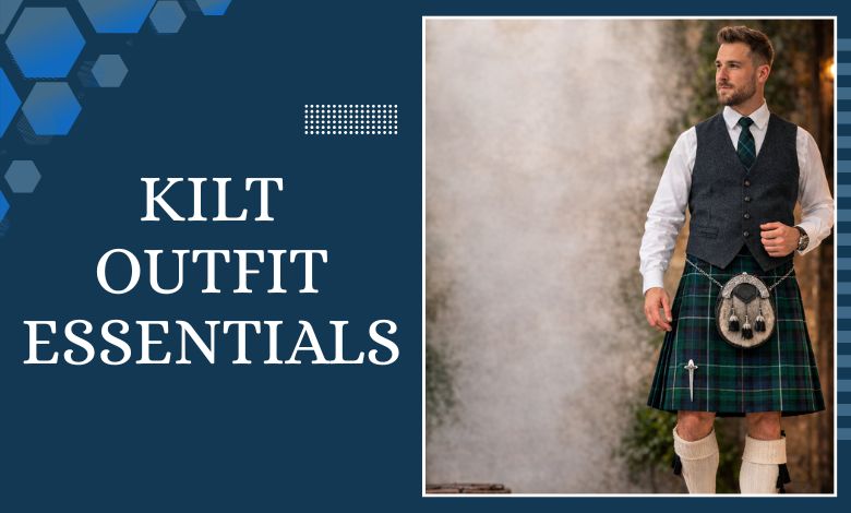 Understanding the Different Parts of a Kilt Outfit_ A Visual Guide