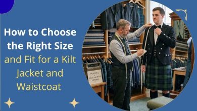 How to Choose the Right Size and Fit for a Kilt Jacket and Waistcoat