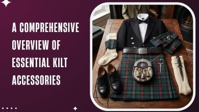A Comprehensive Overview of Essential Kilt Accessories