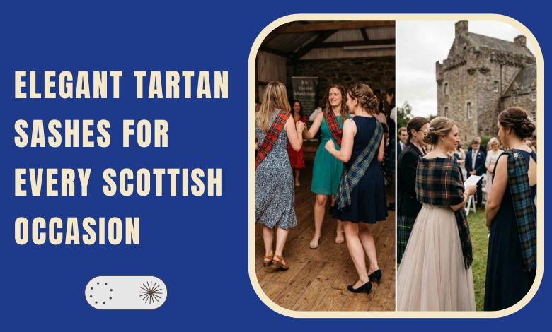 Tartan Sash Styles for Women_ From Ceilidhs to Scottish Weddings